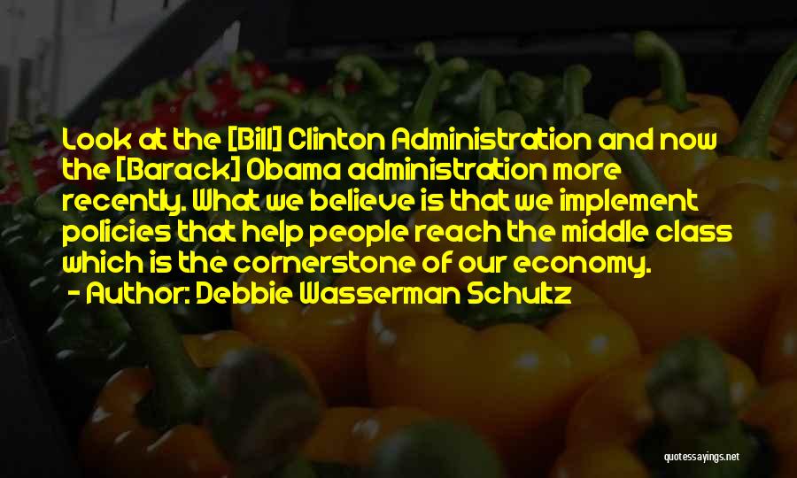 Jablinski Vineyards Quotes By Debbie Wasserman Schultz