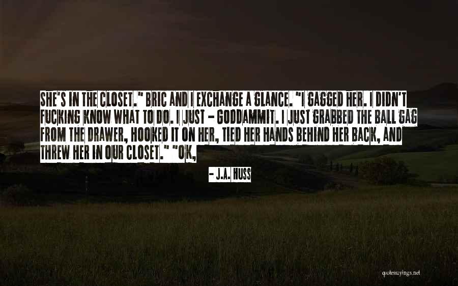 Jablonowski Olszanski Quotes By J.A. Huss Jablonowski Olszanski Quotes By J.A. Huss