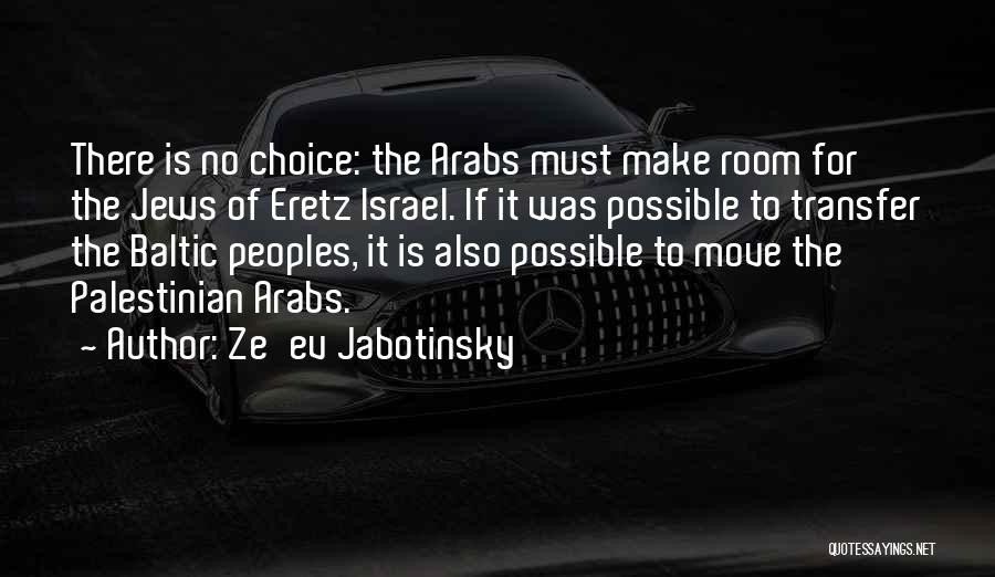 Jabotinsky Quotes By Ze'ev Jabotinsky