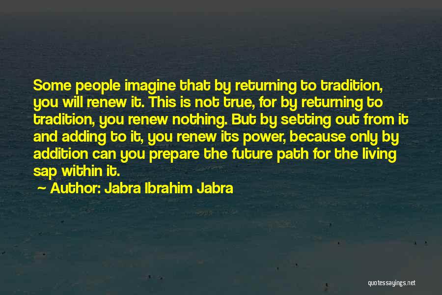 Jabra Ibrahim Jabra Quotes 1215426