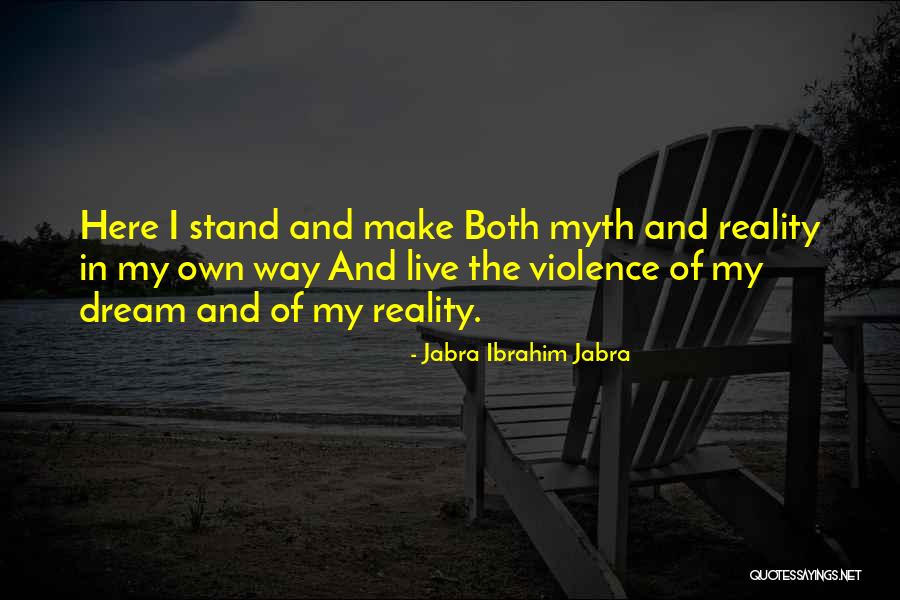 Jabra Ibrahim Jabra Quotes 2083604 Jabra Ibrahim Jabra Quotes 2083604