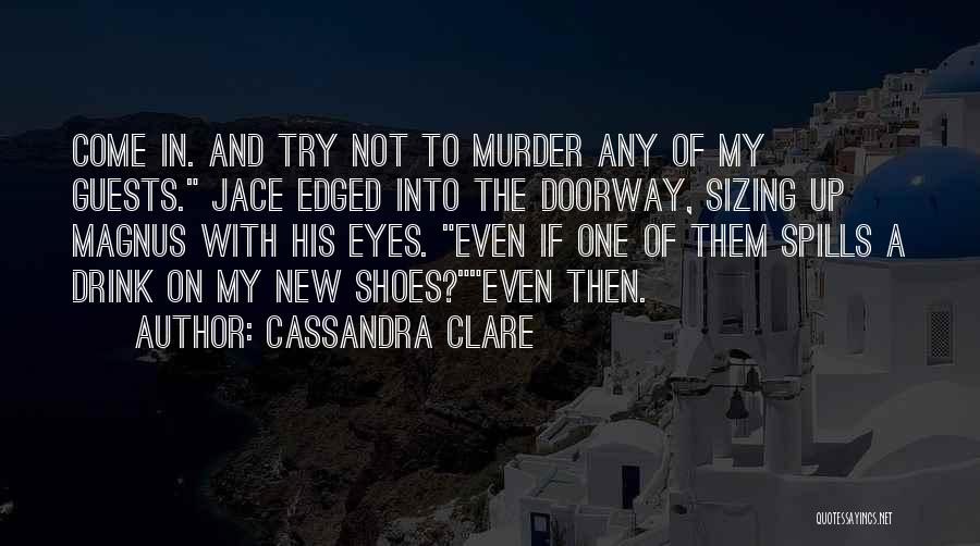 Jace And Magnus Quotes By Cassandra Clare