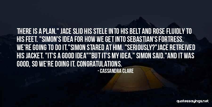 Jace And Simon Quotes By Cassandra Clare Jace And Simon Quotes By Cassandra Clare