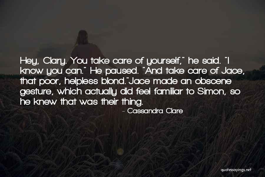 Jace And Simon Quotes By Cassandra Clare Jace And Simon Quotes By Cassandra Clare