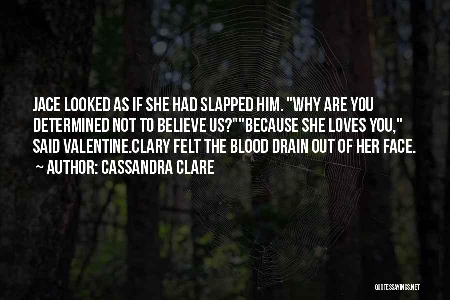 Jace Wayland Clary Fray Quotes By Cassandra Clare