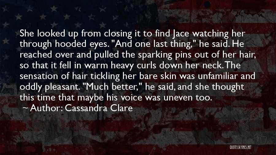 Jace Wayland Clary Fray Quotes By Cassandra Clare