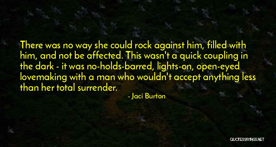 Jaci Burton Quotes 1701305