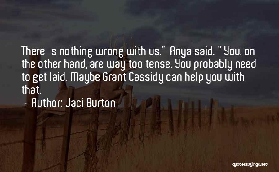 Jaci Burton Quotes 1889246