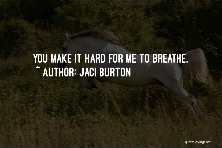 Jaci Burton Quotes 406158