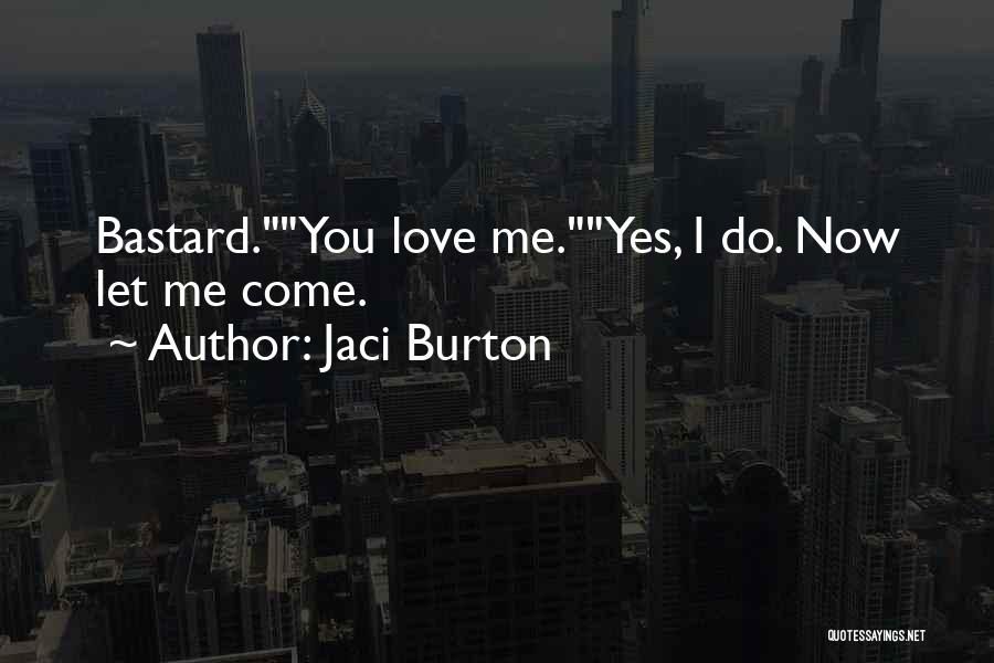 Jaci Burton Quotes 693420