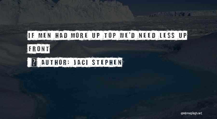 Jaci Stephen Quotes 1855223