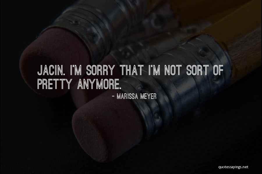 Jacin Quotes By Marissa Meyer Jacin Quotes By Marissa Meyer