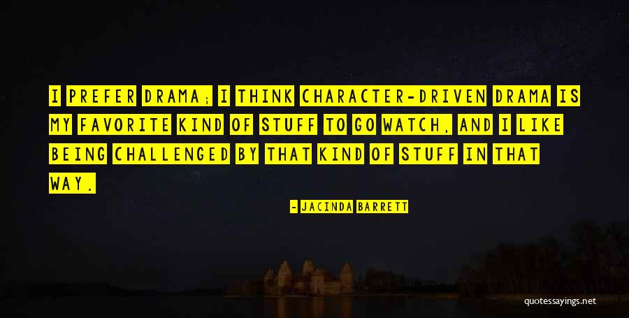 Jacinda Barrett Quotes 1967563 Jacinda Barrett Quotes 1967563