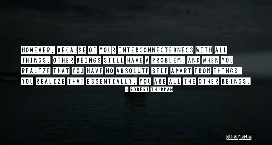 Jacinthe Deau Quotes By Robert Thurman Jacinthe Deau Quotes By Robert Thurman