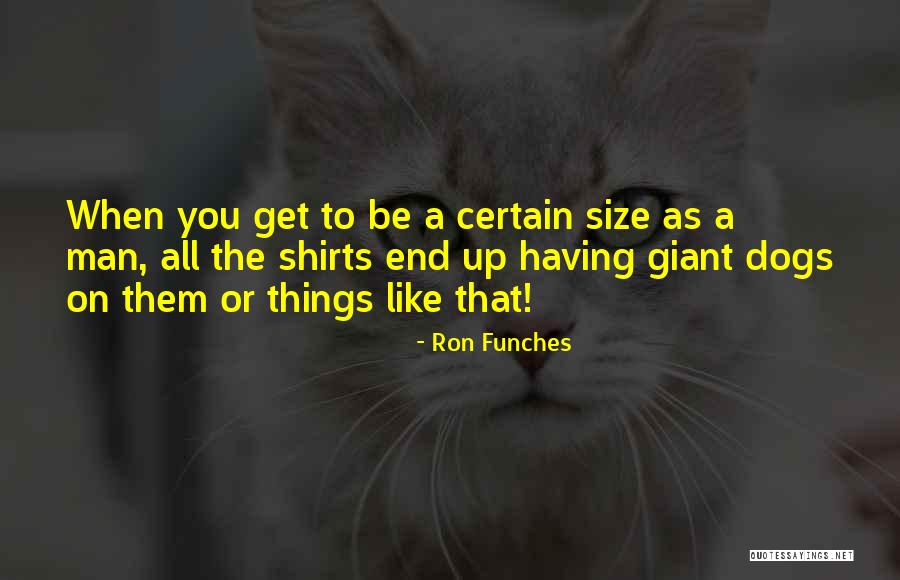 Jacinthe Paquette Quotes By Ron Funches Jacinthe Paquette Quotes By Ron Funches