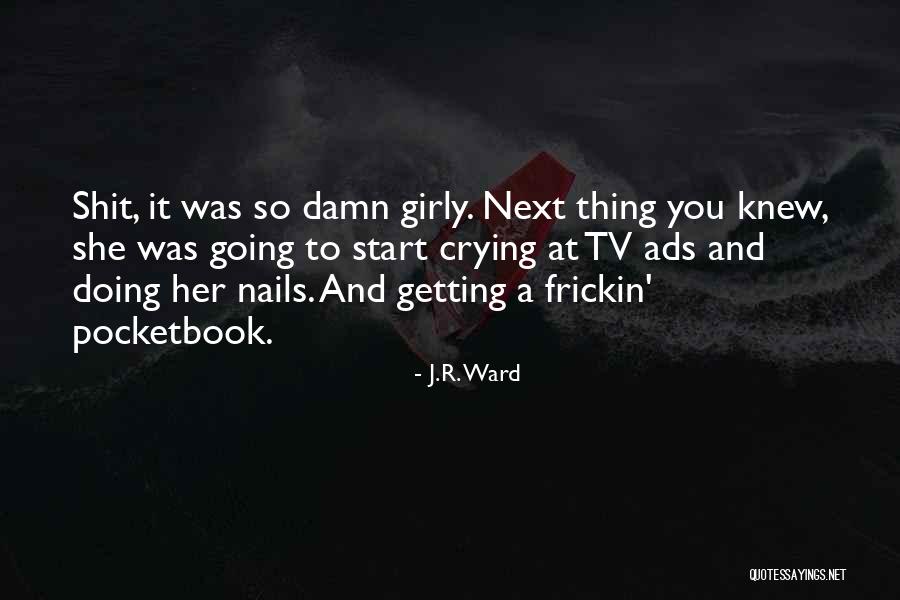 Jacinthe Renee Quotes By J.R. Ward Jacinthe Renee Quotes By J.R. Ward