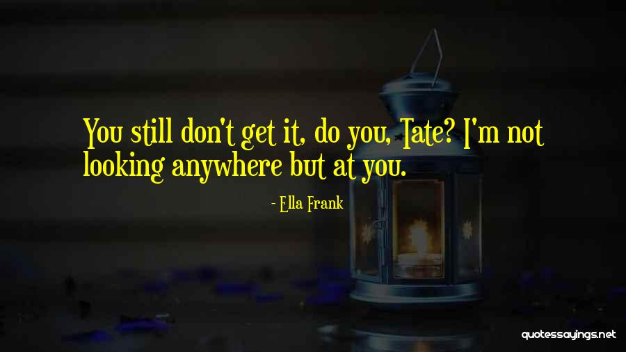 Jacio Quotes By Ella Frank Jacio Quotes By Ella Frank