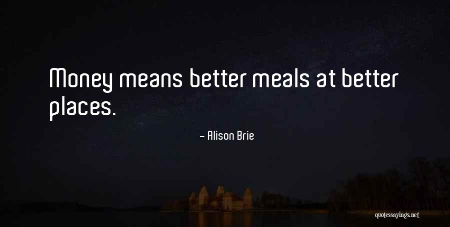 Jacione Quotes By Alison Brie Jacione Quotes By Alison Brie