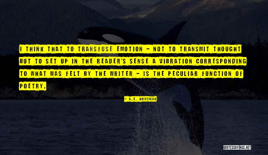 Jacira Markus Quotes By A.E. Housman Jacira Markus Quotes By A.E. Housman