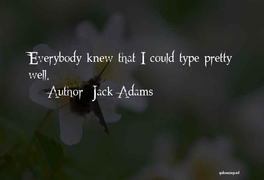 Jack Adams Quotes 1381197