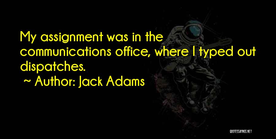 Jack Adams Quotes 1573390