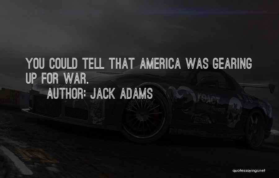 Jack Adams Quotes 1631433