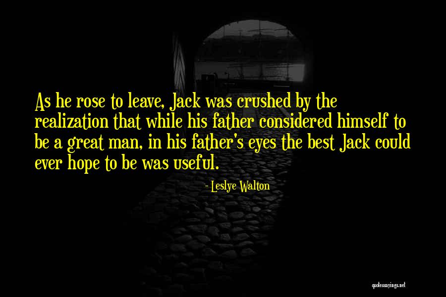 Jack And Rose Quotes By Leslye Walton Jack And Rose Quotes By Leslye Walton