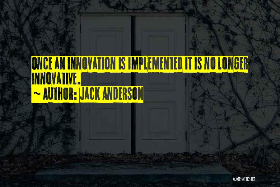 Jack Anderson Quotes 1822519