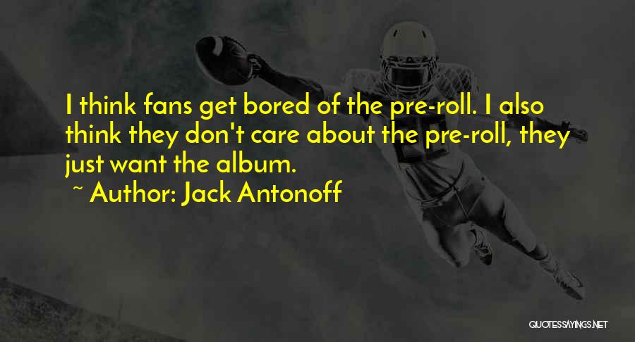 Jack Antonoff Quotes 1241290