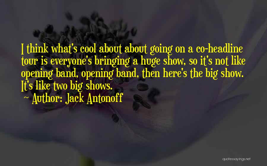 Jack Antonoff Quotes 220358