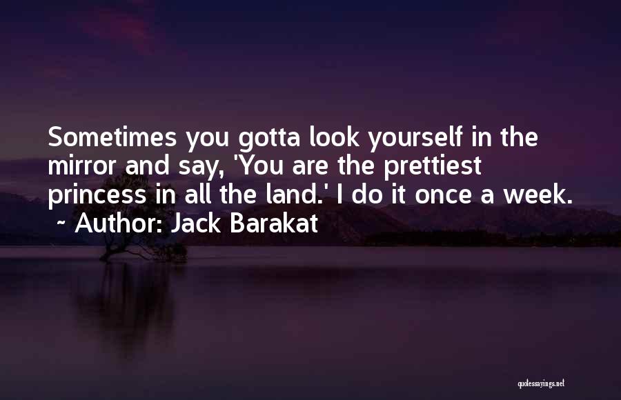 Jack Barakat Quotes 1515431