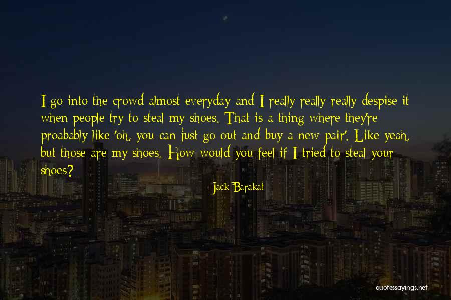 Jack Barakat Quotes 152212