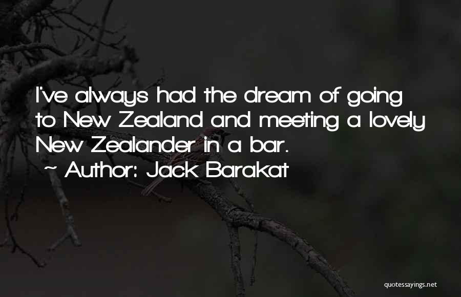 Jack Barakat Quotes 2002877