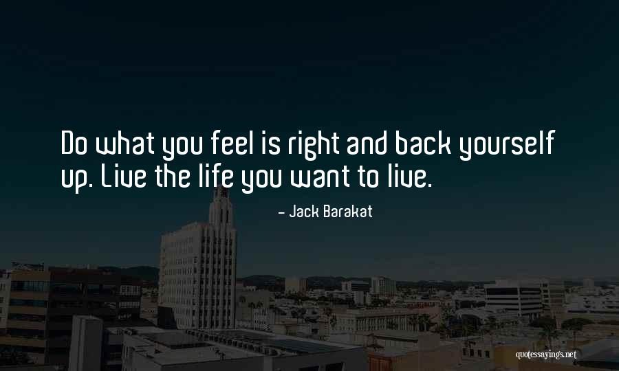 Jack Barakat Quotes 438483