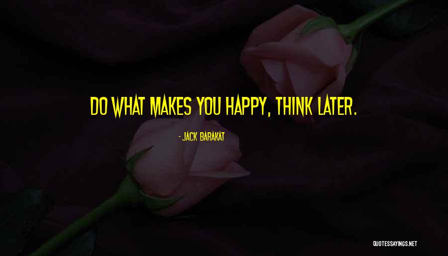 Jack Barakat Quotes 987424