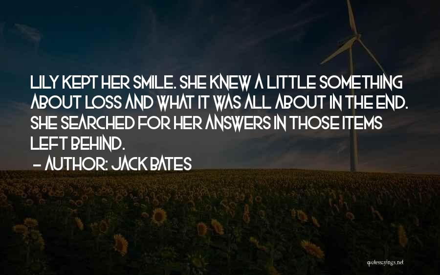 Jack Bates Quotes 1104573