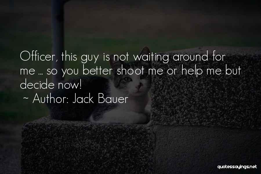 Jack Bauer Quotes 2003786