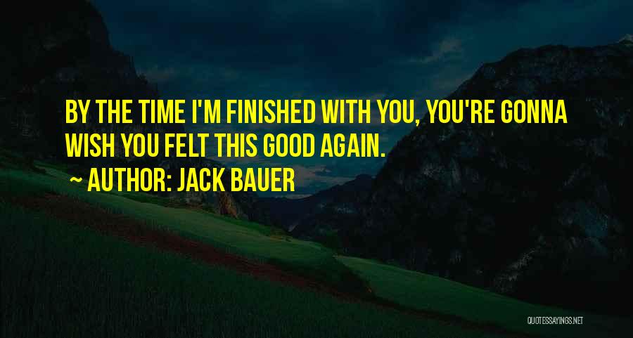 Jack Bauer Quotes 785809