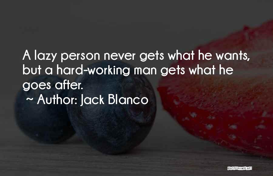 Jack Blanco Quotes 755669