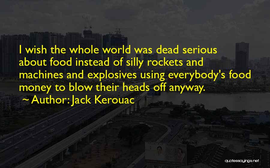 Jack Boland Quotes By Jack Kerouac