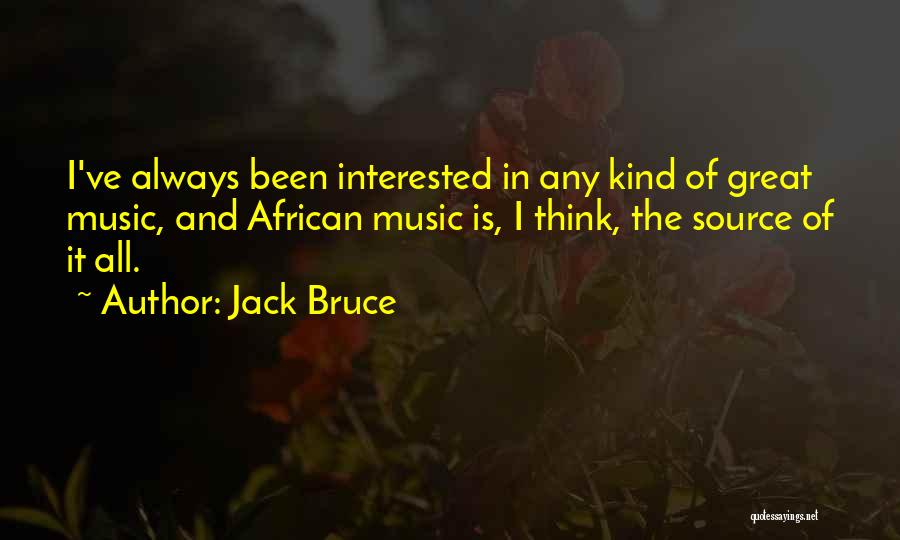 Jack Bruce Quotes 123829