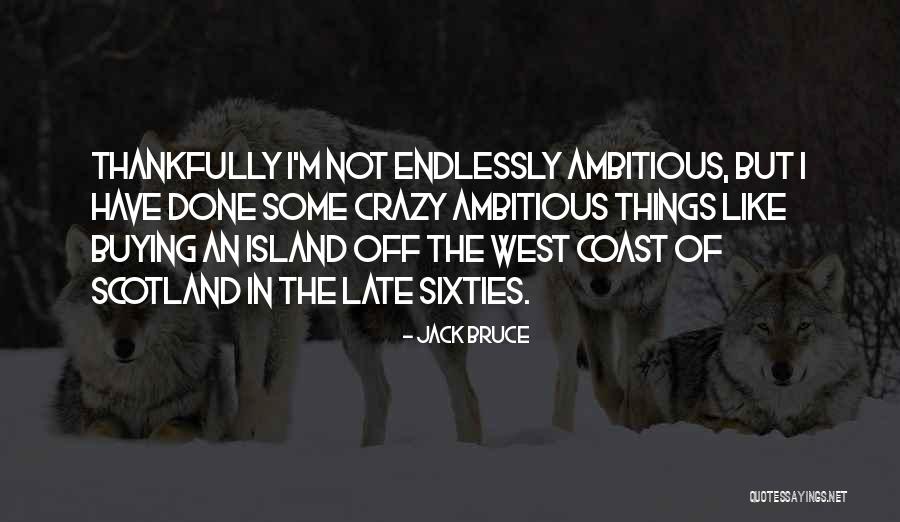 Jack Bruce Quotes 1538786