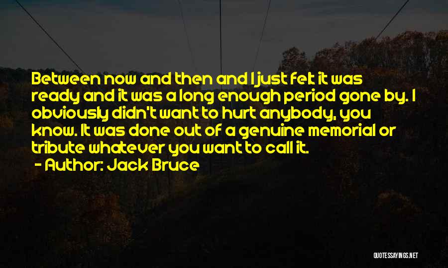 Jack Bruce Quotes 778675