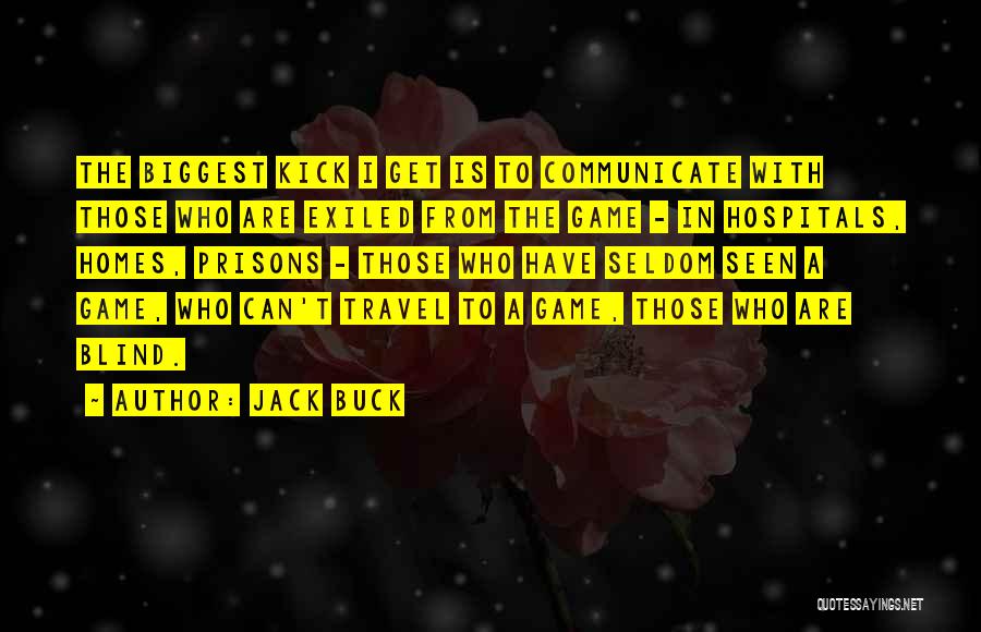 Jack Buck Quotes 1225999