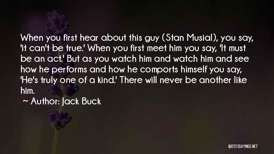 Jack Buck Quotes 2223150