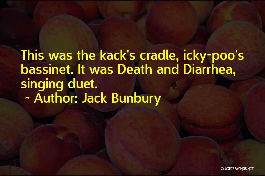 Jack Bunbury Quotes 1003710
