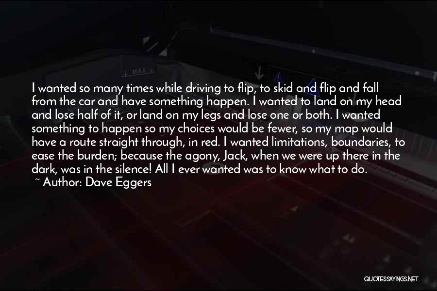 Jack Burden Quotes By Dave Eggers