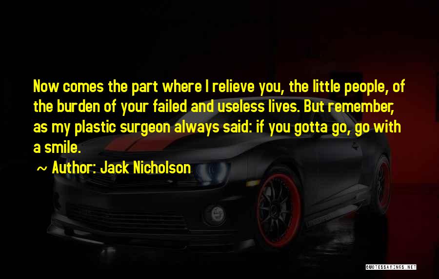 Jack Burden Quotes By Jack Nicholson