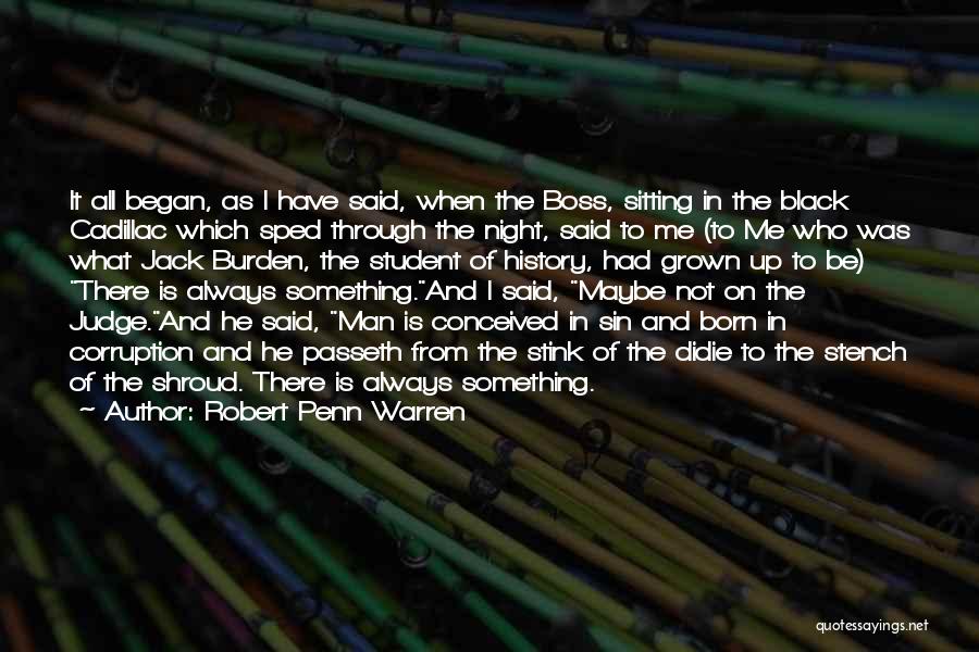 Jack Burden Quotes By Robert Penn Warren