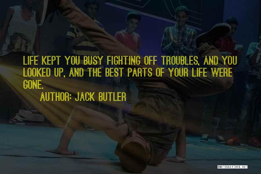 Jack Butler Quotes 1005168